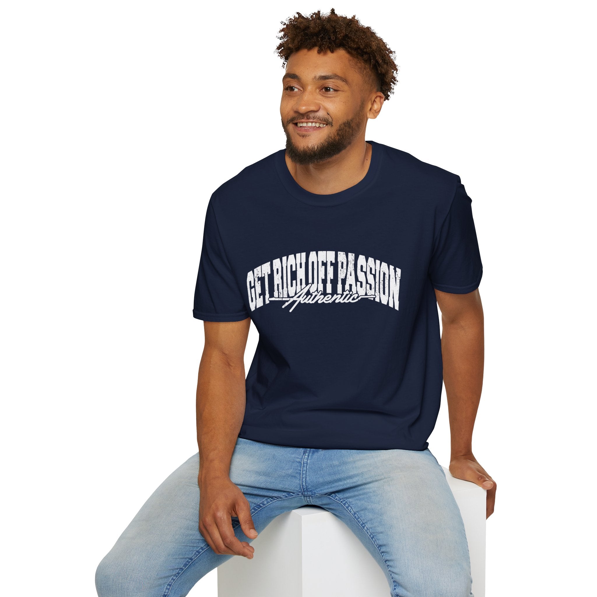 Get Rich Off Passion Authentic Tee