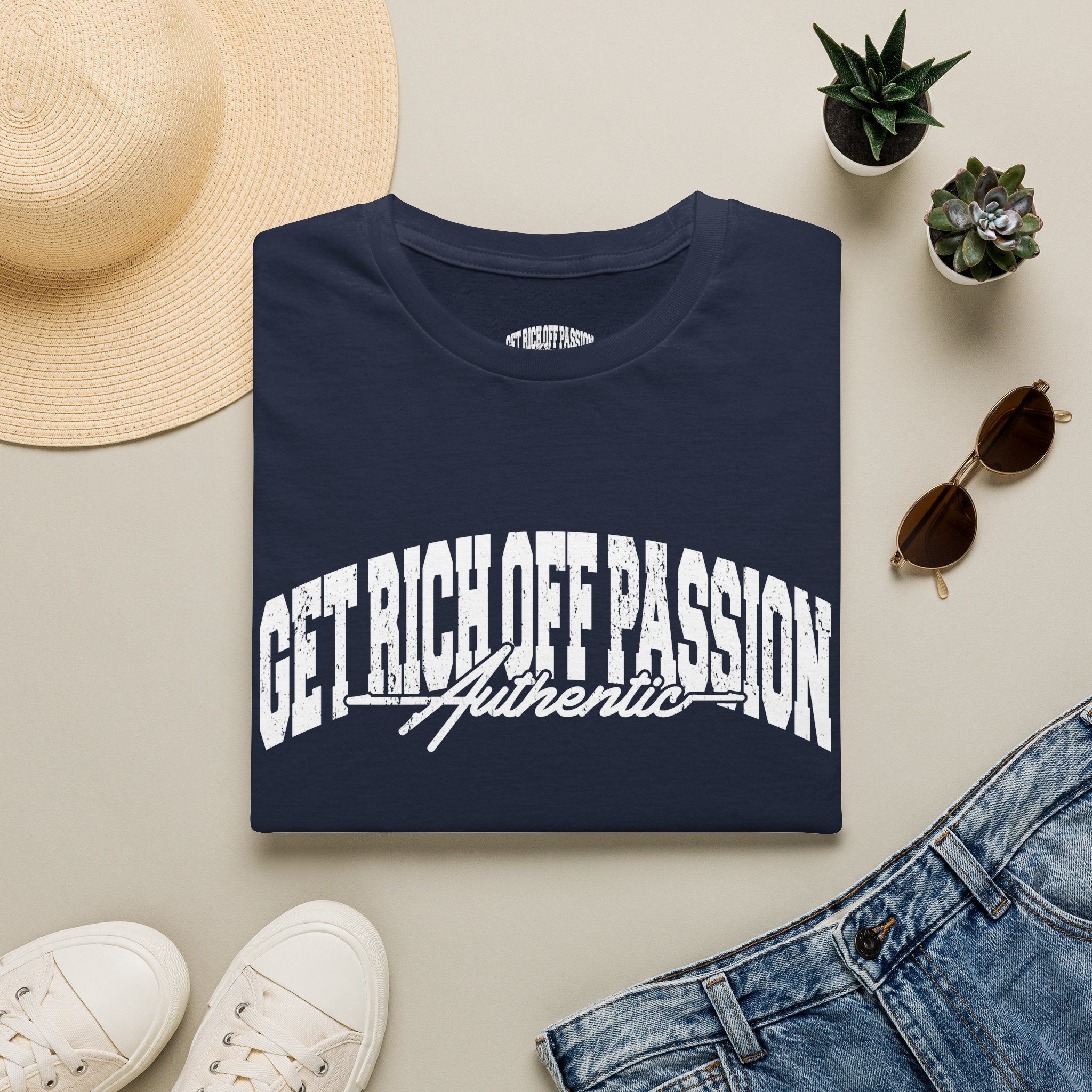 Get Rich Off Passion Authentic Tee