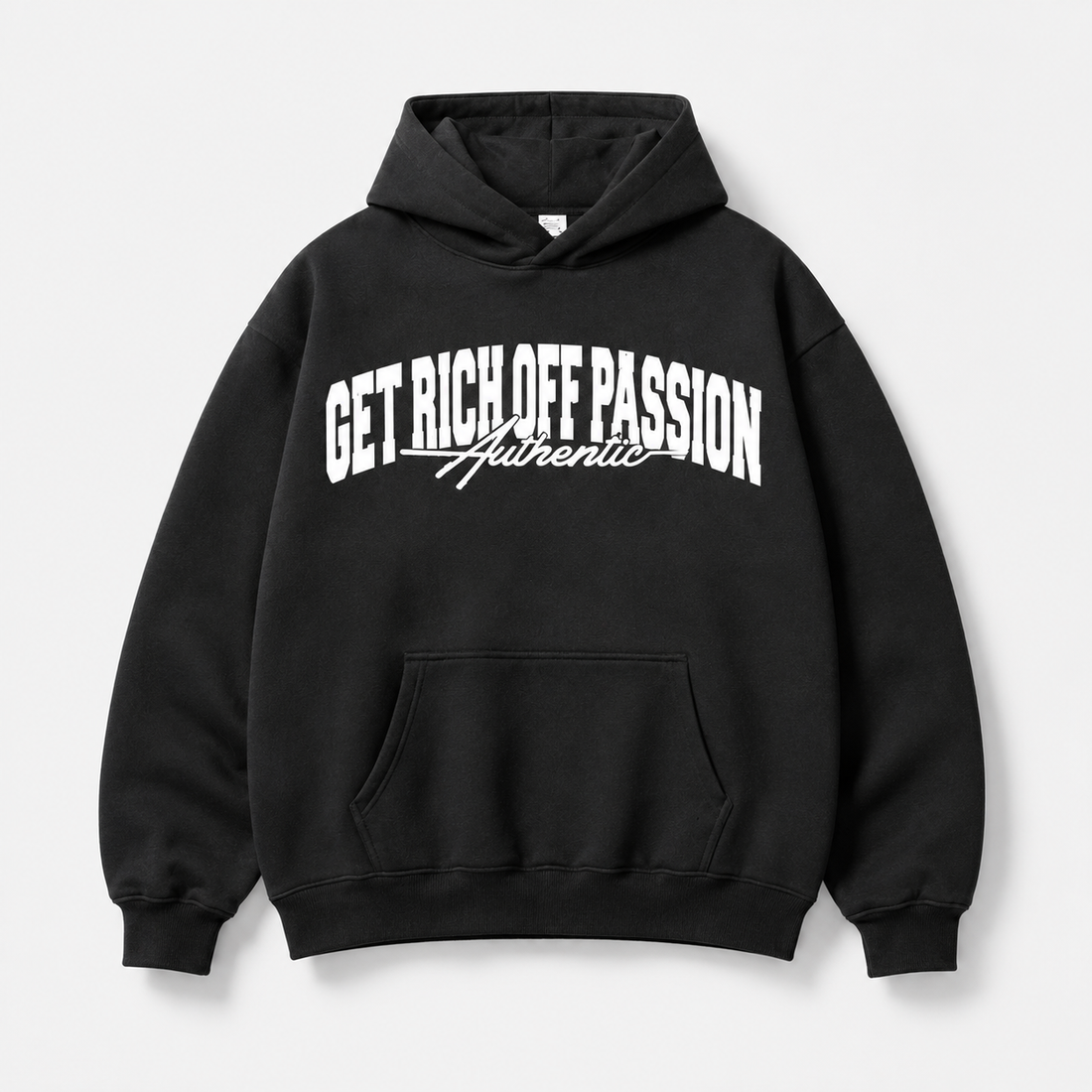 Get Rich Off Passion Hoodie
