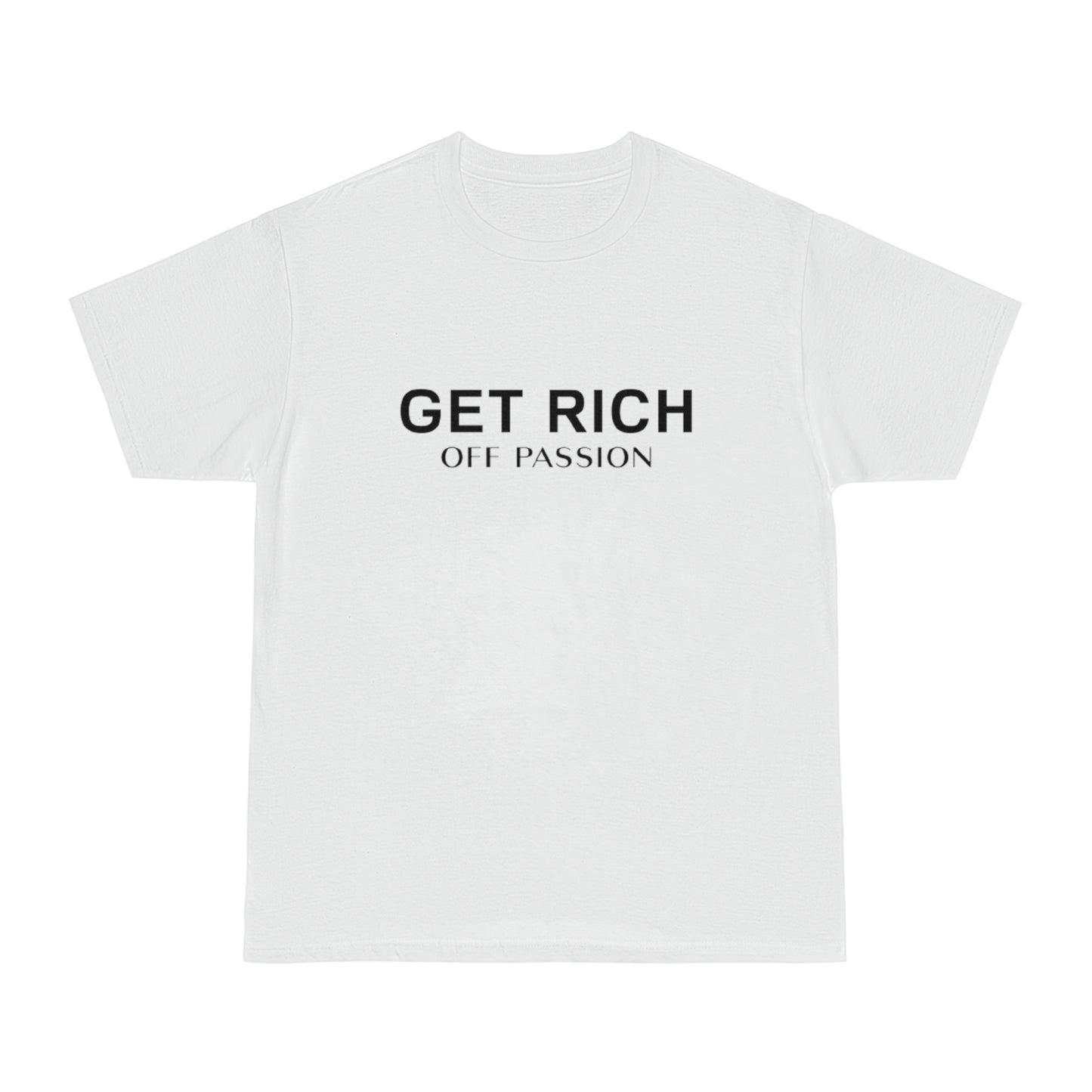 Signature Get Rich Off Passion T-Shirt